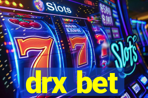 drx bet